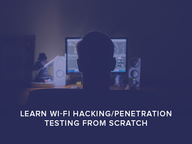 Learn Wi-Fi Hacking/Penetration Testing From Scratch