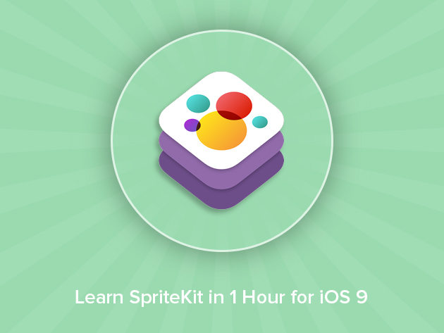 Learn SpriteKit in 1 Hour for iOS 9!