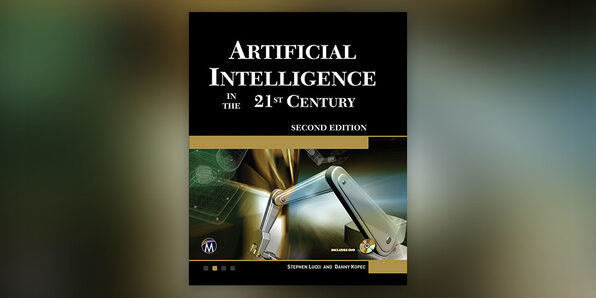 Artificial Intelligence in the 21st Century, Second Edition - Product Image
