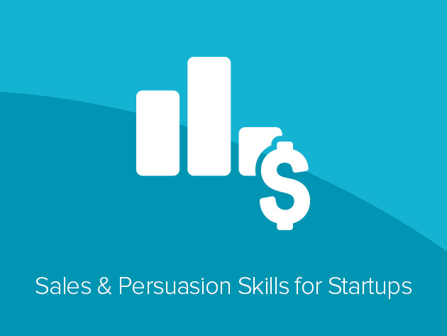Sales & Persuasion Skills for Startups Course