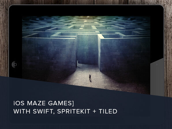 iOS Maze Games with Swift, Sprite Kit and Designed in Tiled - Product Image