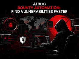 AI Bug Bounty Automation: Find Vulnerabilities Faster