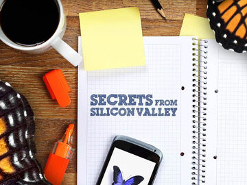 Secrets from Silicon Valley