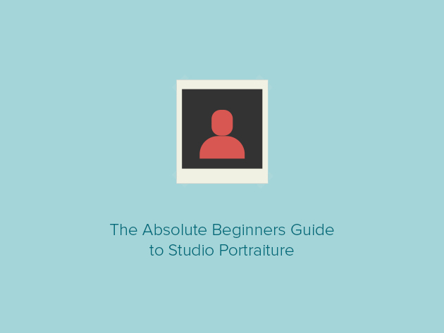 The Absolute Beginners Guide to Studio Portraiture