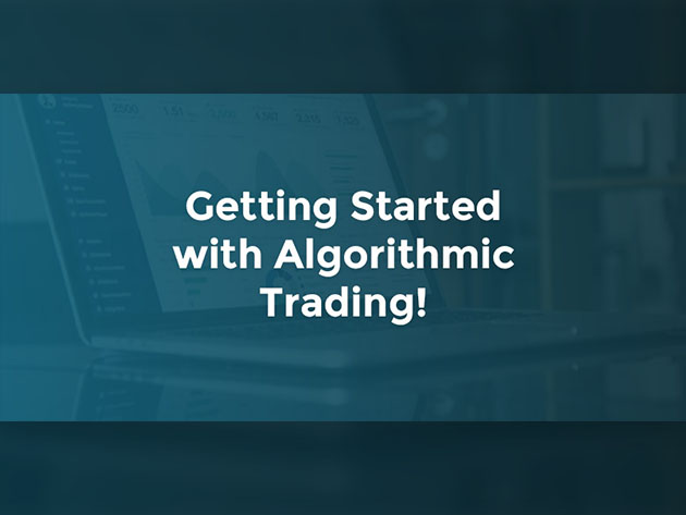 Getting Started with Algorithmic Trading!