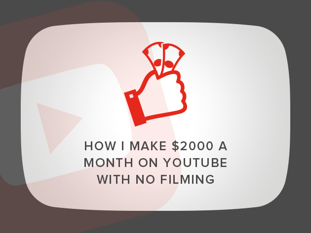'How I Make $2000 a Month on YouTube With No Filming' Course