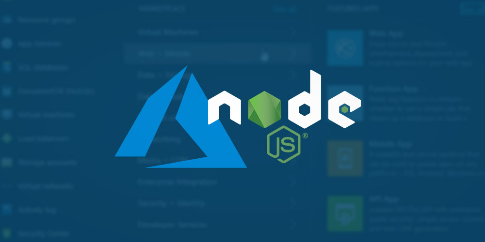 Azure Deployment for Node.js Applications