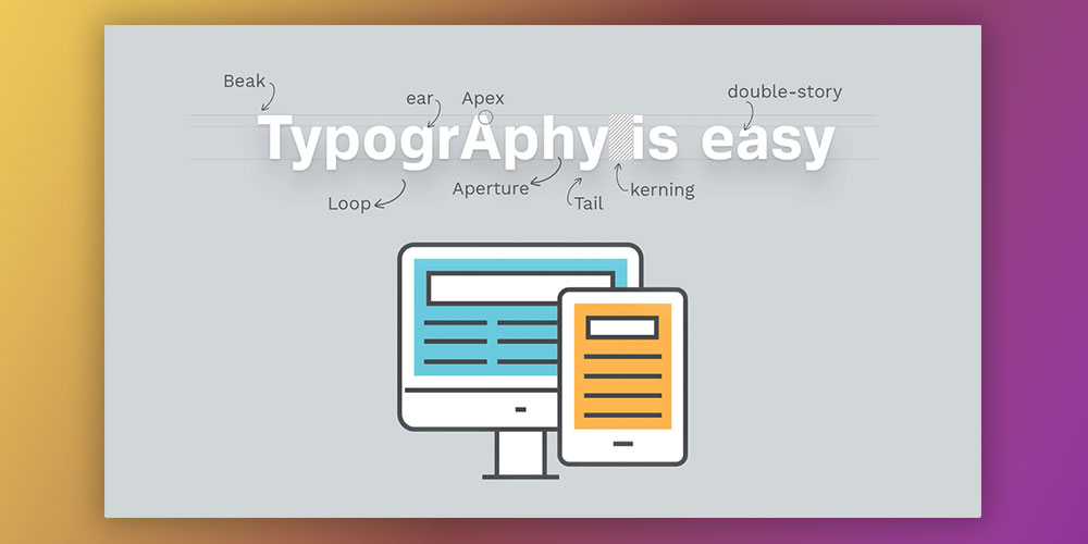 Typography for Designers And Developers