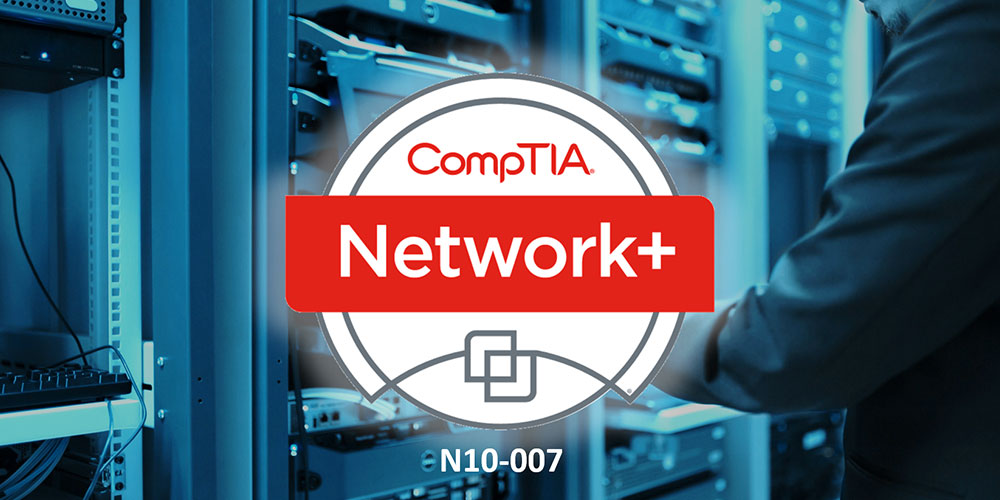 CompTIA Network+ N10-007