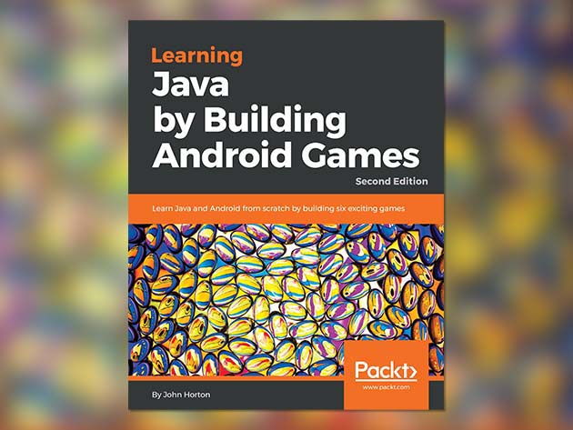 Learning Java By Building Android Games, 2nd Edition [EBook.