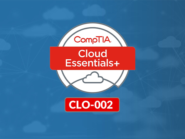 CompTIA Cloud Essentials+ (CLO-002)