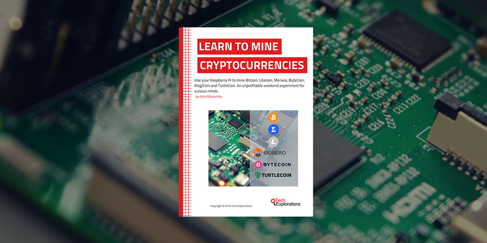 Raspberry Pi: Learn to Mine Cryptocurrencies (eBook)
