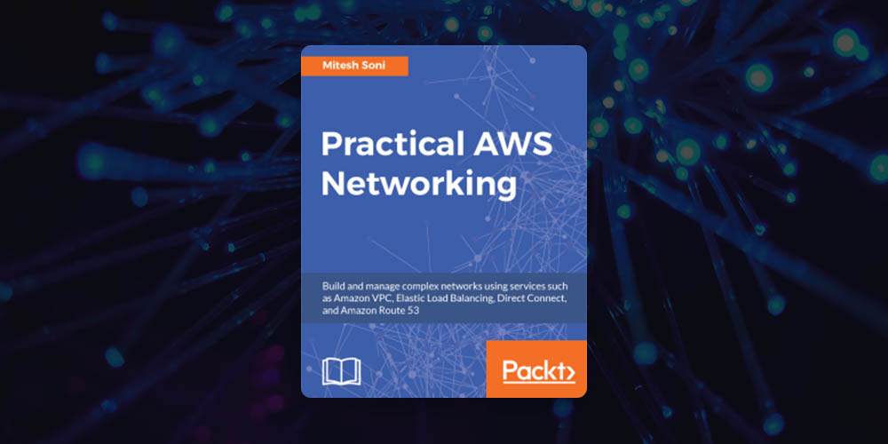 Practical AWS Networking