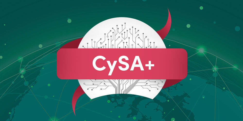 CompTIA CySA+ Cybersecurity Analyst CS0-001