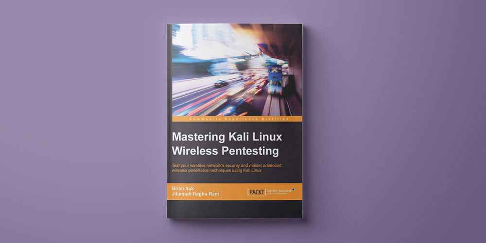 Mastering Kali Linux Wireless Pentesting