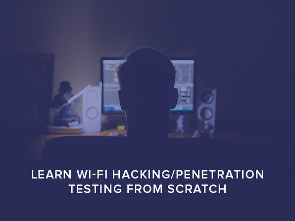 Learn Wi-Fi Hacking/Penetration Testing From Scratch - Product Image
