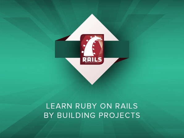 Learn Ruby on Rails by Building Projects - Product Image