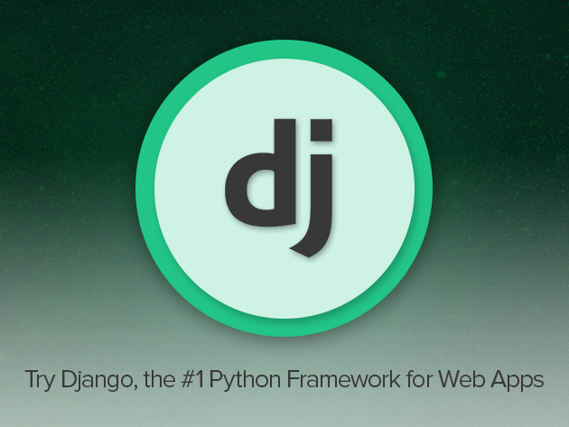 Try Django--Learn the #1 Python Framework for Web Apps