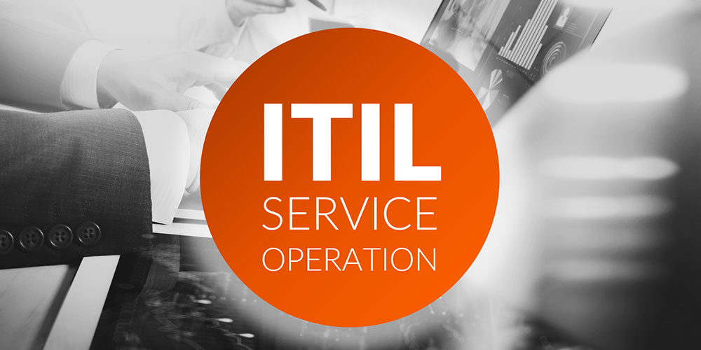 Information Technology Infrastructure Library (ITIL) Service Operation
