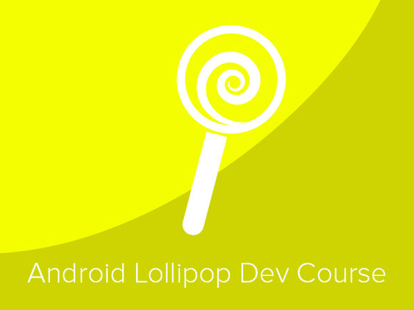 Android Lollipop Complete Development Course - Product Image