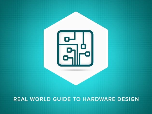 Real World Guide to Hardware Design