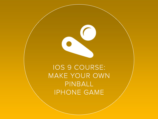 iOS 9 Course: Make Your Own Pinball iPhone Game in One Day without Coding