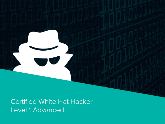 Certified White Hat Hacker Course: Advanced Level 1 