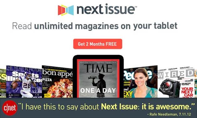 2 Free Months of Unlimited Access to Next Issue